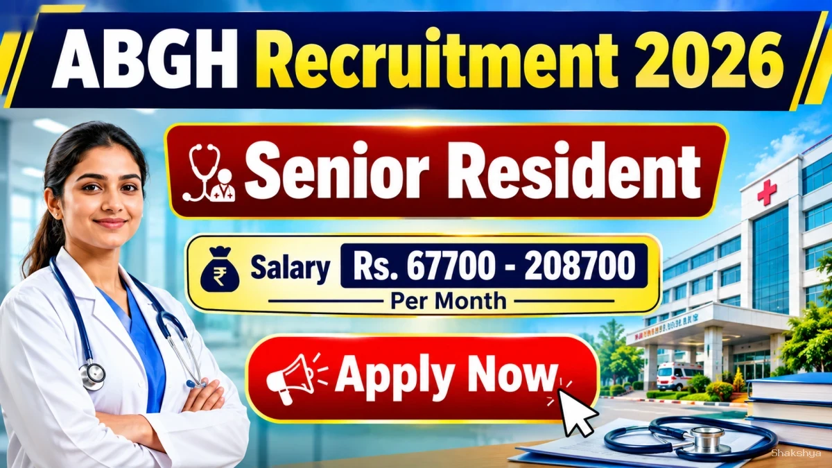 ABGH Senior Resident Recruitment 2026 - Walkin ABGH Senior Resident Recruitment 2026 - Walkin