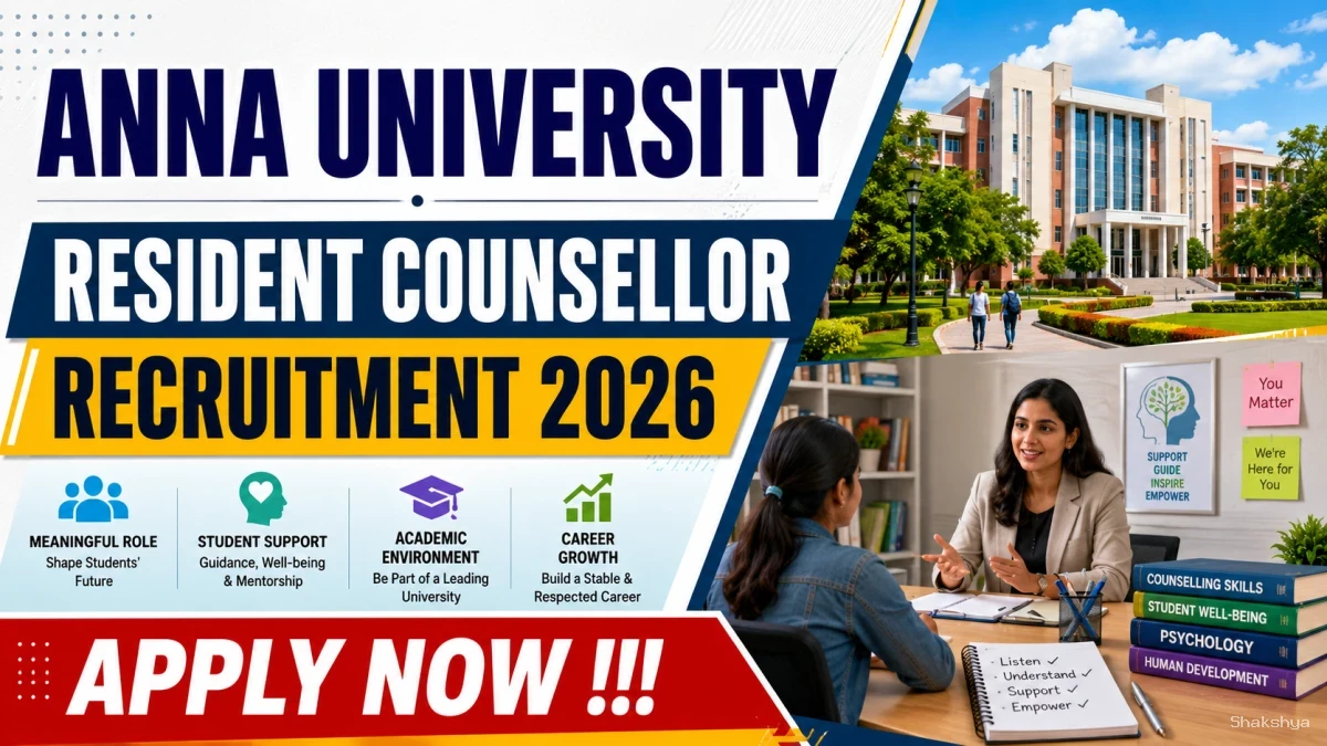 Anna University Resident Counsellor Recruitment 2026 - Apply Offline Anna University Resident Counsellor Recruitment 2026 - Apply Offline