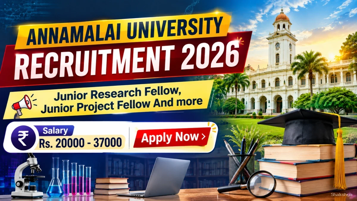 Annamalai University Recruitment 2026 - Apply Online for Junior Research Fellow, Junior Project Fellow and More Posts Annamalai University Recruitment 2026 - Apply Online for Junior Research Fellow, Junior Project Fellow and More Posts