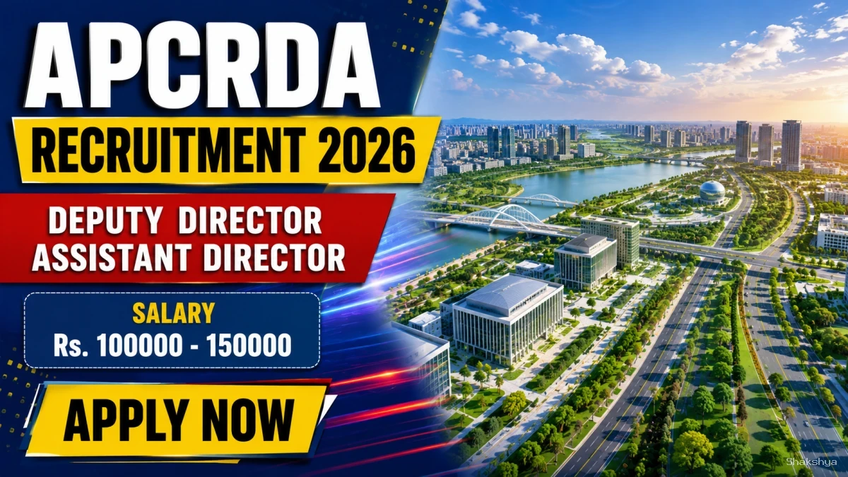 APCRDA Recruitment 2026 - Apply Online for Deputy Director, Assistant Director Posts APCRDA Recruitment 2026 - Apply Online for Deputy Director, Assistant Director Posts