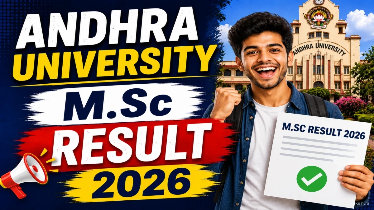 Andhra University M.Sc Result 2026 Out - Check 3rd Semester Result Online @ andhrauniversity.edu.in Andhra University M.Sc Result 2026 Out - Check 3rd Semester Result Online @ andhrauniversity.edu.in