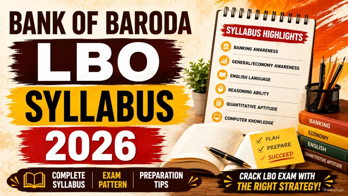 Bank of Baroda LBO Syllabus 2026 - Check Exam Pattern PDF Bank of Baroda LBO Syllabus 2026 - Check Exam Pattern PDF