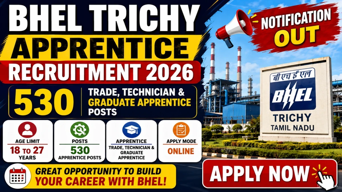 BHEL Trichy Apprentice Recruitment 2026 - Apply Online for 530 Trade, Technician & Graduate Apprentice Posts BHEL Trichy Apprentice Recruitment 2026 - Apply Online for 530 Trade, Technician & Graduate Apprentice Posts