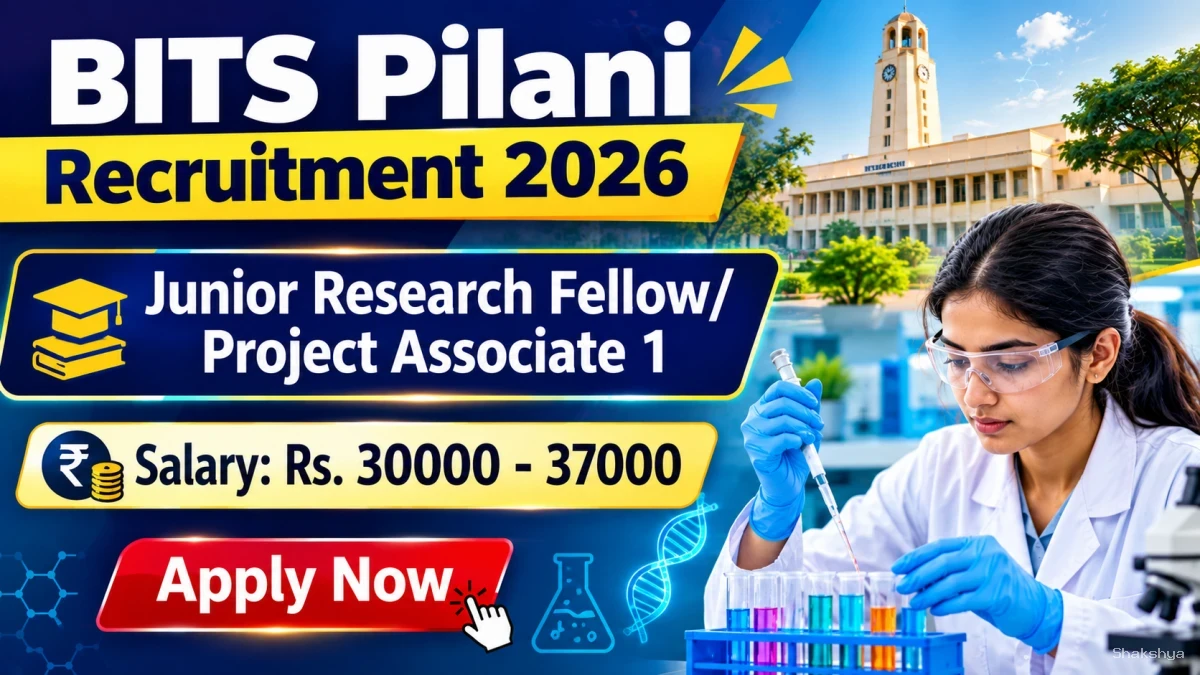 BITS Pilani Recruitment 2026 - Apply Online for Junior Research Fellow/ Project Associate 1 Posts BITS Pilani Recruitment 2026 - Apply Online for Junior Research Fellow/ Project Associate 1 Posts