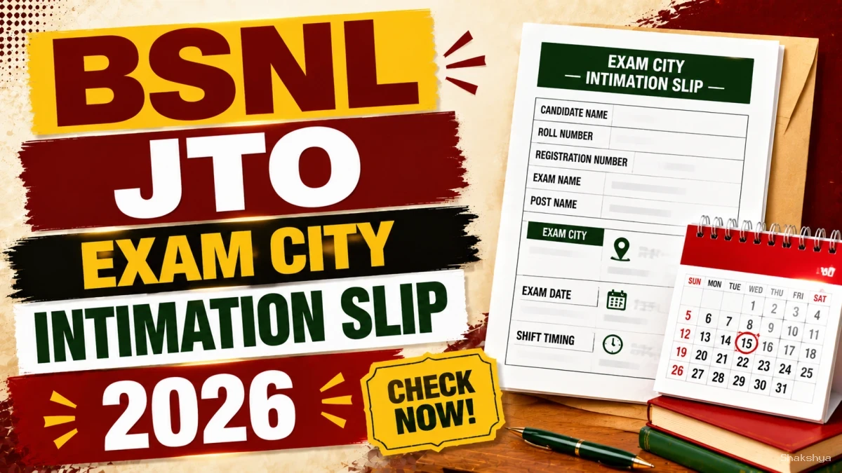 BSNL JTO Exam City Intimation Slip 2026 (Out) - Download Link, Exam Date & Admit Card Details BSNL JTO Exam City Intimation Slip 2026 (Out) - Download Link, Exam Date & Admit Card Details