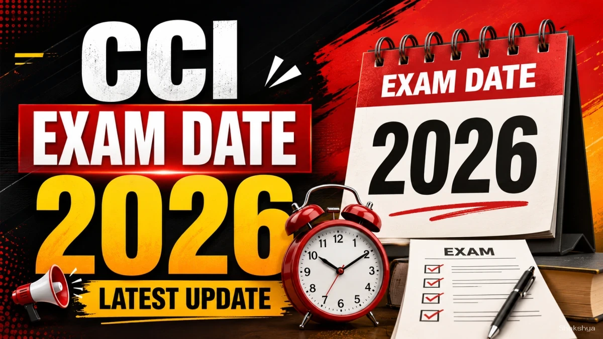 CCI Exam Date 2026 (Out) - Check Cotton Corporation of India Exam Schedule CCI Exam Date 2026 (Out) - Check Cotton Corporation of India Exam Schedule
