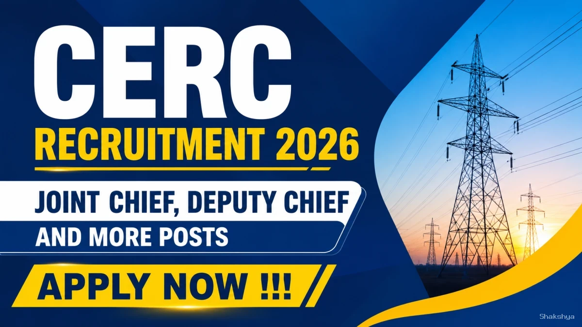 CERC Recruitment 2026 - Apply Offline for Joint Chief, Deputy Chief and More Posts CERC Recruitment 2026 - Apply Offline for Joint Chief, Deputy Chief and More Posts