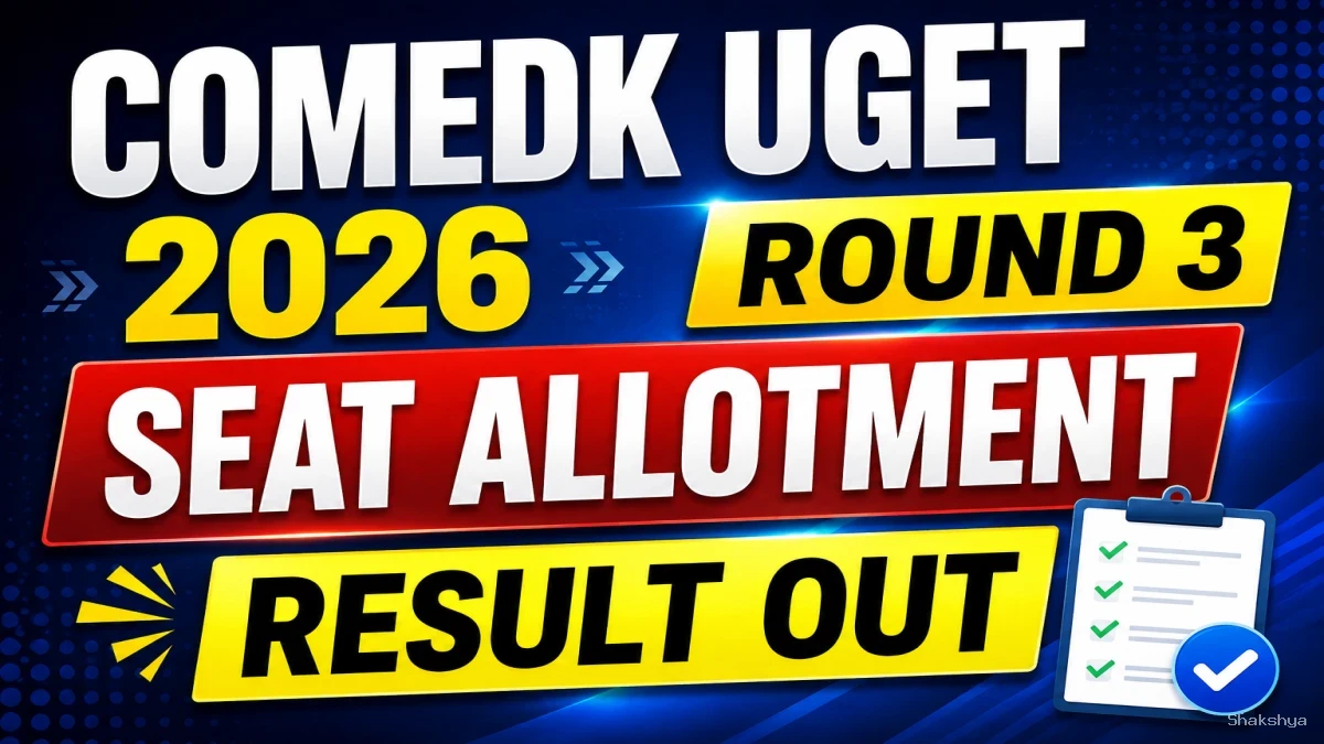 COMEDK UGET 2026 Round 3 Seat Allotment Result Out - Check Result Online at comedk.org COMEDK UGET 2026 Round 3 Seat Allotment Result Out - Check Result Online at comedk.org