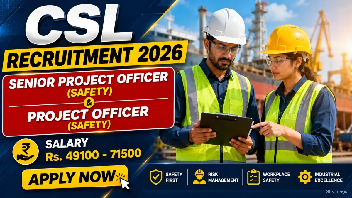CSL Recruitment 2026 - Apply Online for Senior Project Officer, Project Officer Posts CSL Recruitment 2026 - Apply Online for Senior Project Officer, Project Officer Posts