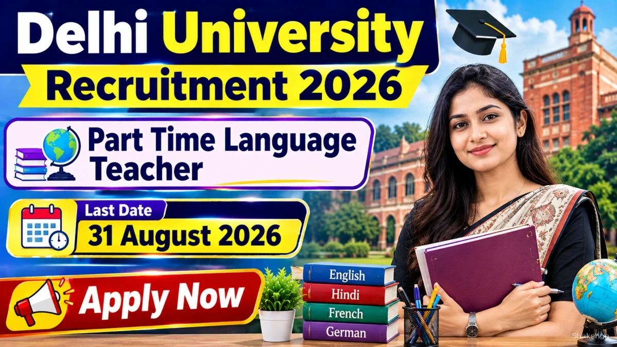 Delhi University Part Time Language Teacher Recruitment 2026 - Apply Offline Delhi University Part Time Language Teacher Recruitment 2026 - Apply Offline