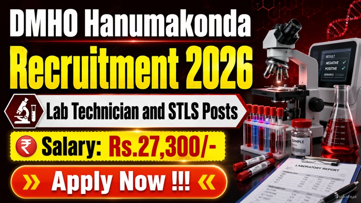 DMHO Hanumakonda Recruitment 2026 - Apply Offline for Lab Technician and STLS Posts DMHO Hanumakonda Recruitment 2026 - Apply Offline for Lab Technician and STLS Posts