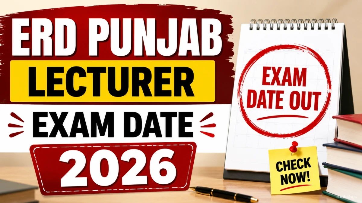 ERD Punjab Lecturer Exam Date 2026 Postponed - Check Latest Update ERD Punjab Lecturer Exam Date 2026 Postponed - Check Latest Update