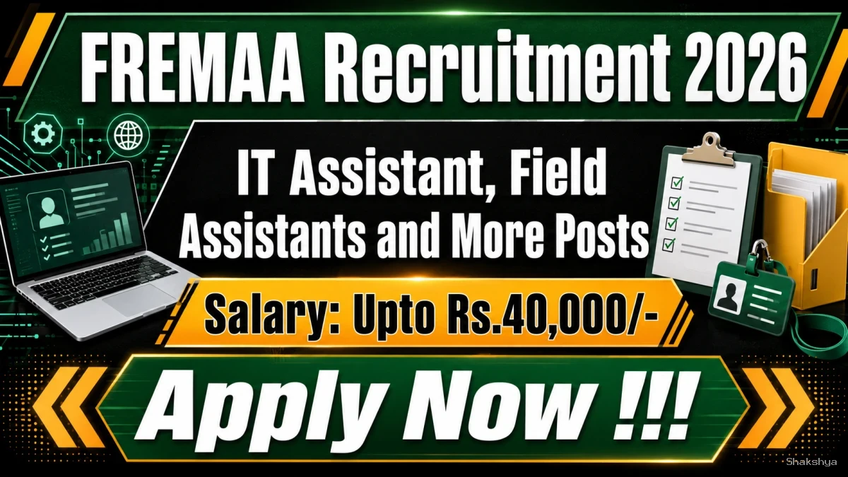 FREMAA Recruitment 2026 - Apply Online for 12 IT Assistant, Field Assistants and More Posts FREMAA Recruitment 2026 - Apply Online for 12 IT Assistant, Field Assistants and More Posts