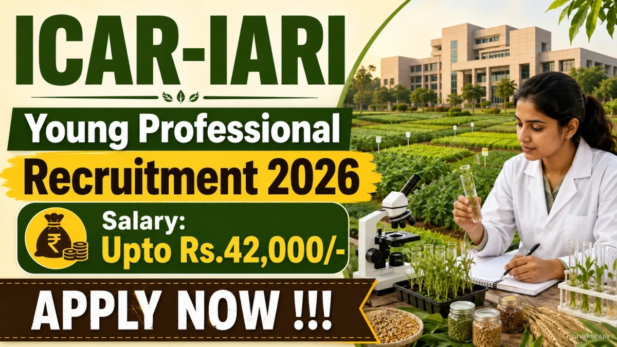 ICAR-IARI Young Professional Recruitment 2026 - Apply Online ICAR-IARI Young Professional Recruitment 2026 - Apply Online