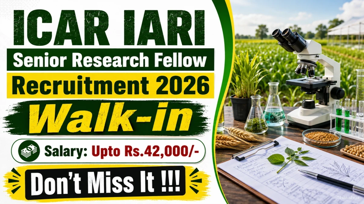 ICAR IARI Senior Research Fellow Recruitment 2026 - Walkin ICAR IARI Senior Research Fellow Recruitment 2026 - Walkin