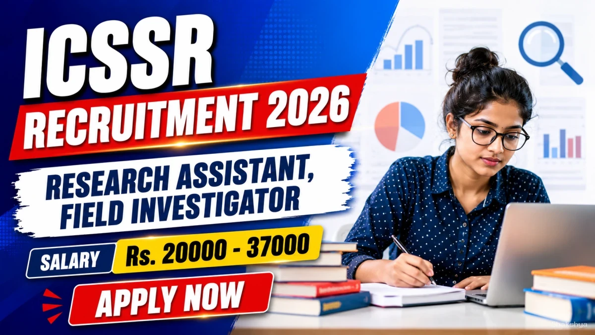 ICSSR Recruitment 2026 - Apply Online for Research Assistant, Field Investigator Posts ICSSR Recruitment 2026 - Apply Online for Research Assistant, Field Investigator Posts