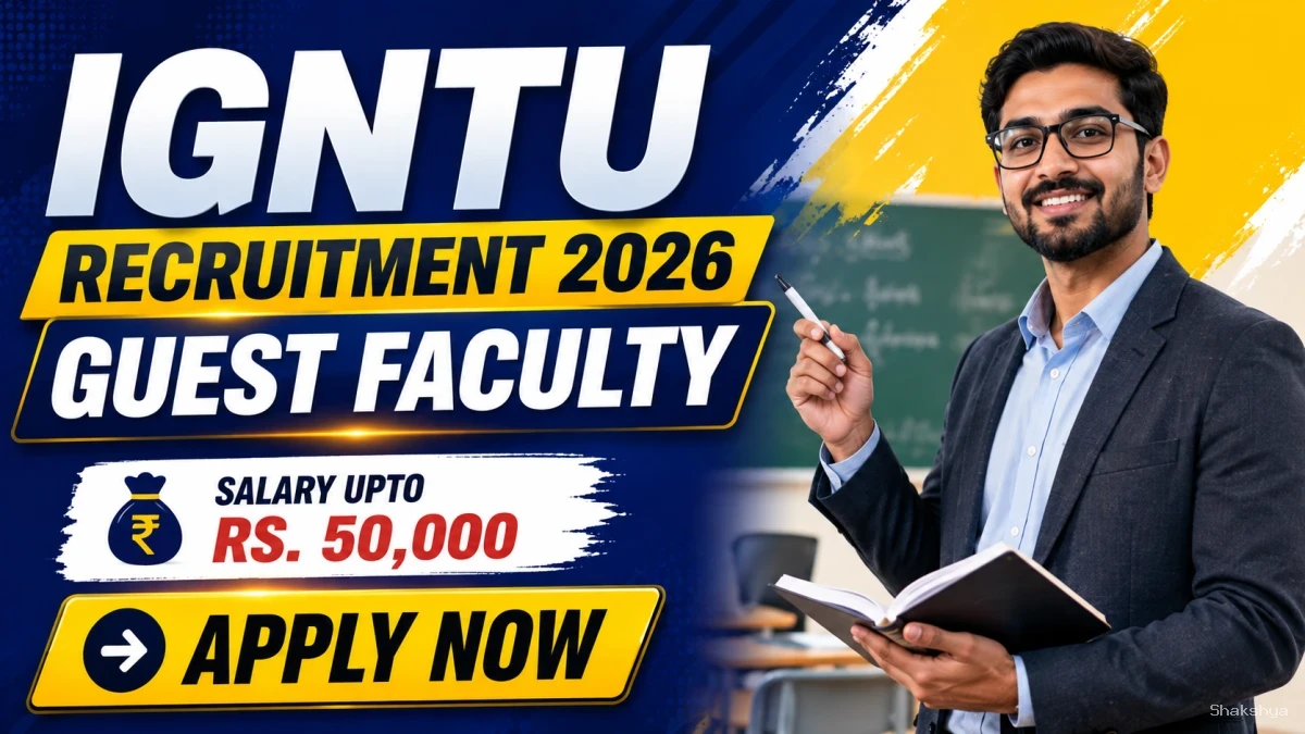 IGNTU Guest Faculty Recruitment 2026 – Walkin for 16 Posts