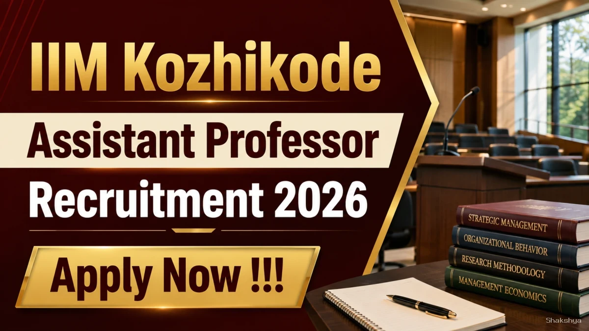 IIM Kozhikode Assistant Professor Recruitment 2026 - Apply Online for 28 Posts IIM Kozhikode Assistant Professor Recruitment 2026 - Apply Online for 28 Posts