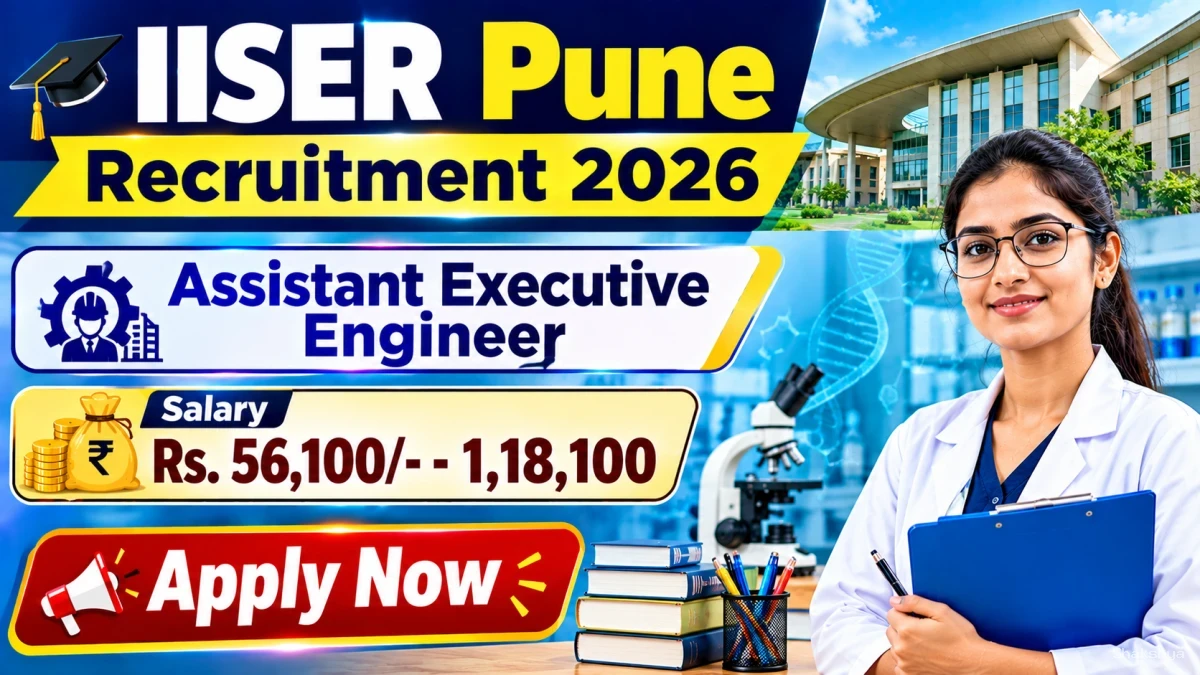 IISER Pune Assistant Executive Engineer Recruitment 2026 - Apply Online IISER Pune Assistant Executive Engineer Recruitment 2026 - Apply Online