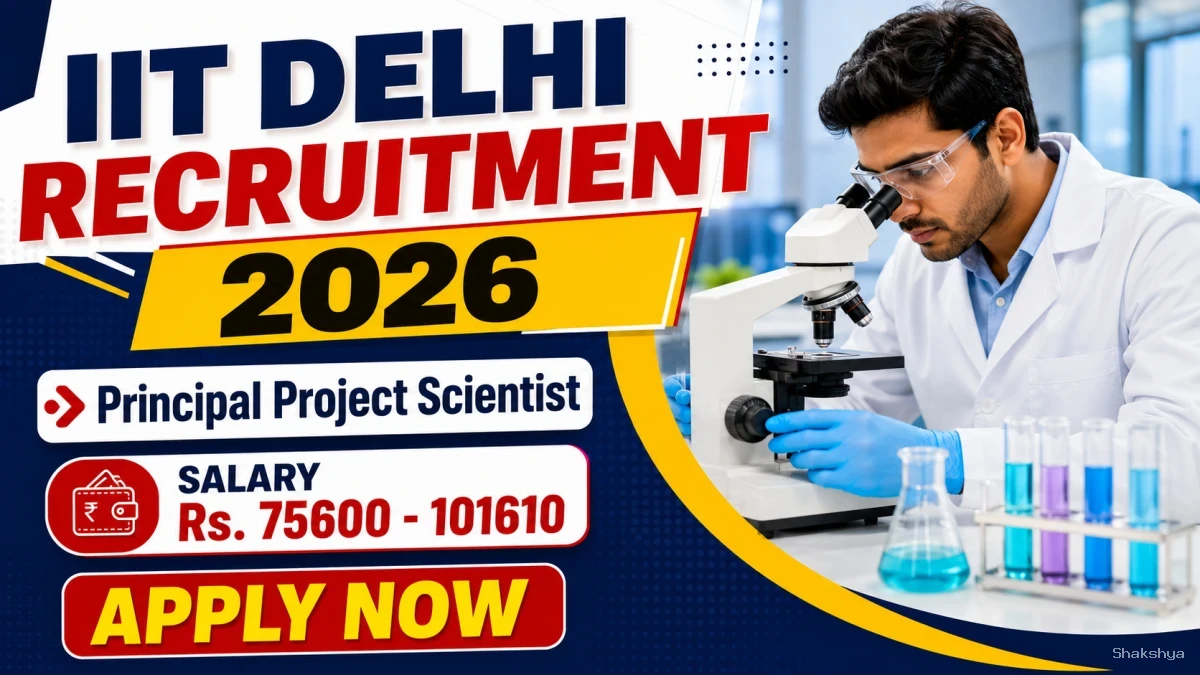IIT Delhi Principal Project Scientist Recruitment 2026 - Apply Online IIT Delhi Principal Project Scientist Recruitment 2026 - Apply Online