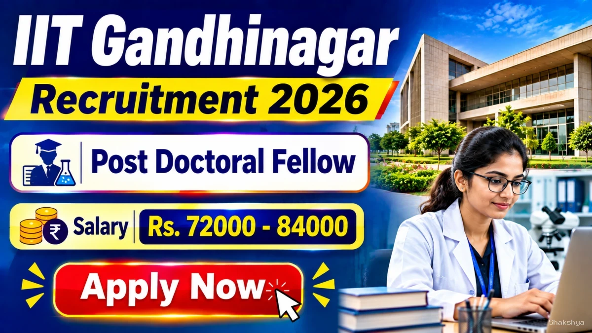 IIT Gandhinagar Post Doctoral Fellow Recruitment 2026 - Apply Online IIT Gandhinagar Post Doctoral Fellow Recruitment 2026 - Apply Online