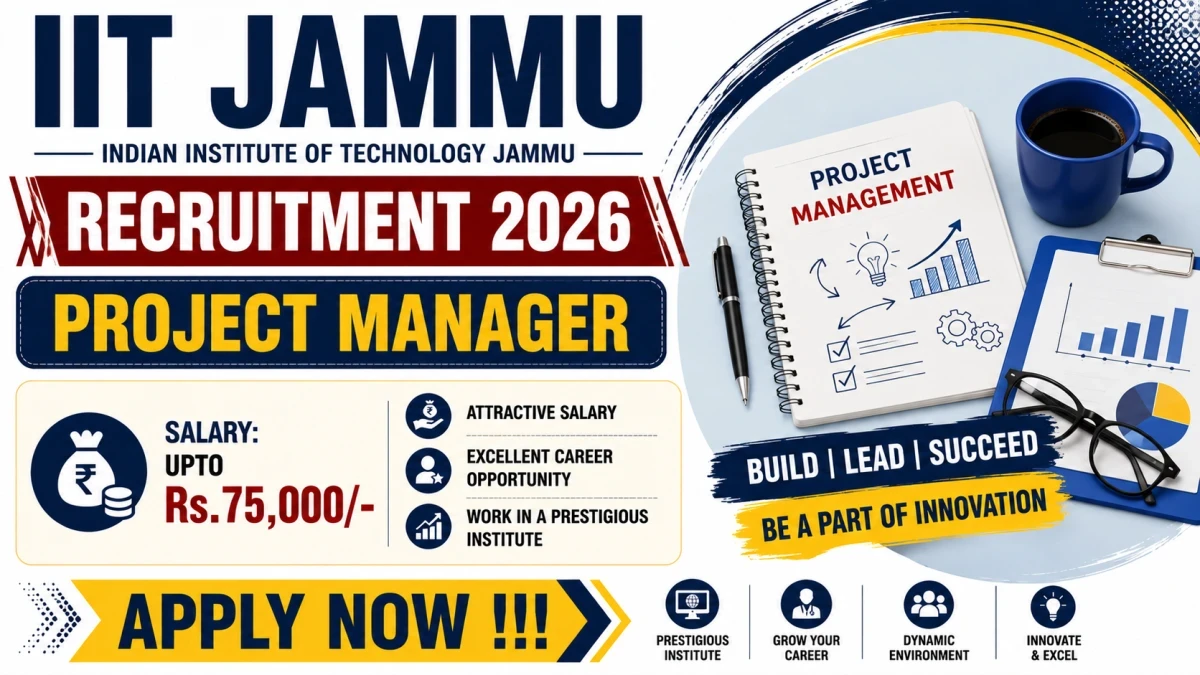 IIT Jammu Project Manager Recruitment 2026 - Apply Online IIT Jammu Project Manager Recruitment 2026 - Apply Online