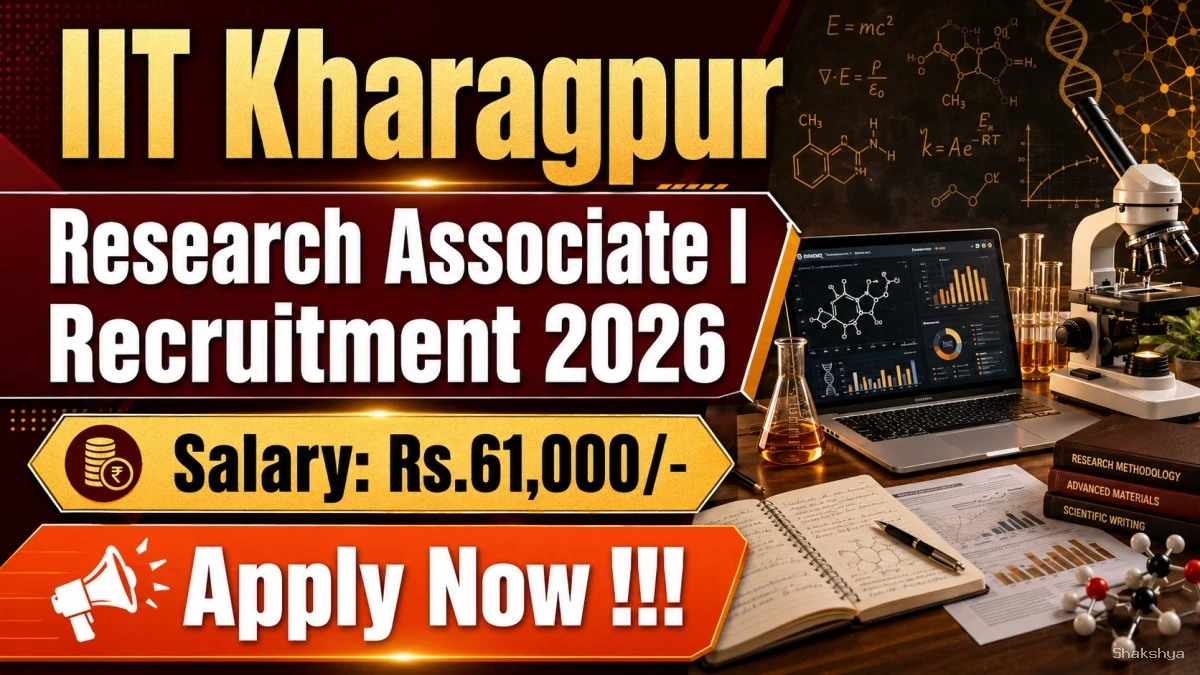 IIT Kharagpur Research Associate I Recruitment 2026 - Apply Online IIT Kharagpur Research Associate I Recruitment 2026 - Apply Online