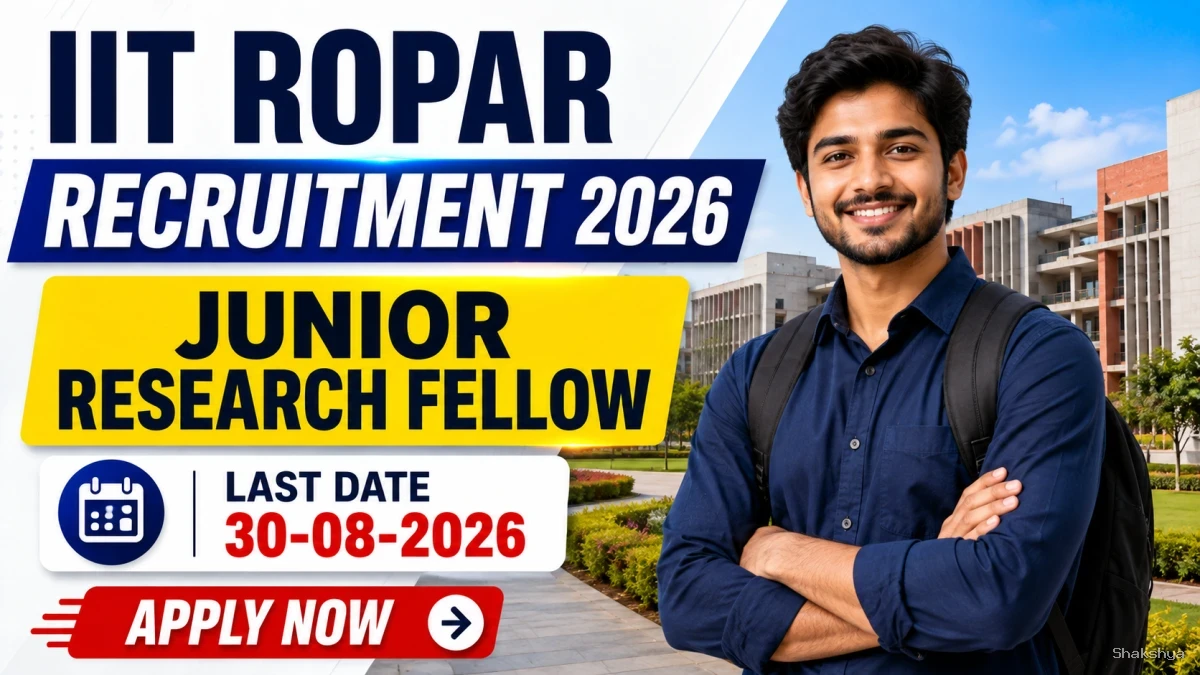 IIT Ropar Junior Research Fellow Recruitment 2026 - Apply Online IIT Ropar Junior Research Fellow Recruitment 2026 - Apply Online