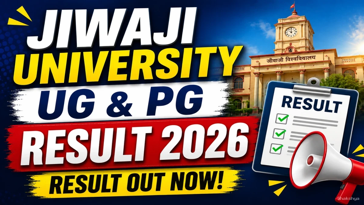 Jiwaji University Result 2026 Out - Check UG & PG Semester Results @ jiwaji.edu Jiwaji University Result 2026 Out - Check UG & PG Semester Results @ jiwaji.edu