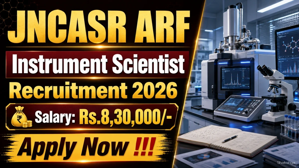 JNCASR ARF Instrument Scientist Recruitment 2026 - Apply Online JNCASR ARF Instrument Scientist Recruitment 2026 - Apply Online