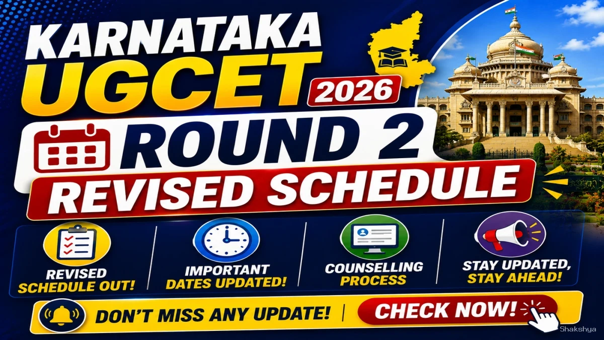 Karnataka UGCET 2026 Round 2 Revised Schedule Out - Check Details Online @ cetonline.karnataka.gov.in Karnataka UGCET 2026 Round 2 Revised Schedule Out - Check Details Online @ cetonline.karnataka.gov.in