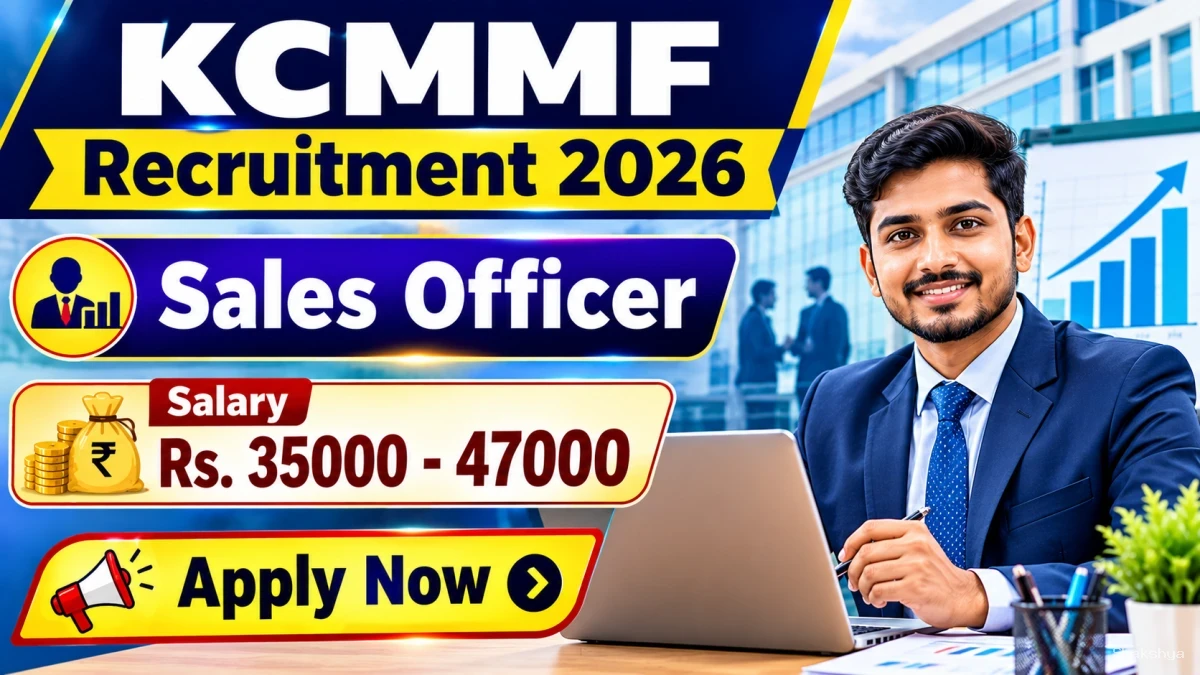 KCMMF Sales Officer Recruitment 2026 - Apply Online KCMMF Sales Officer Recruitment 2026 - Apply Online