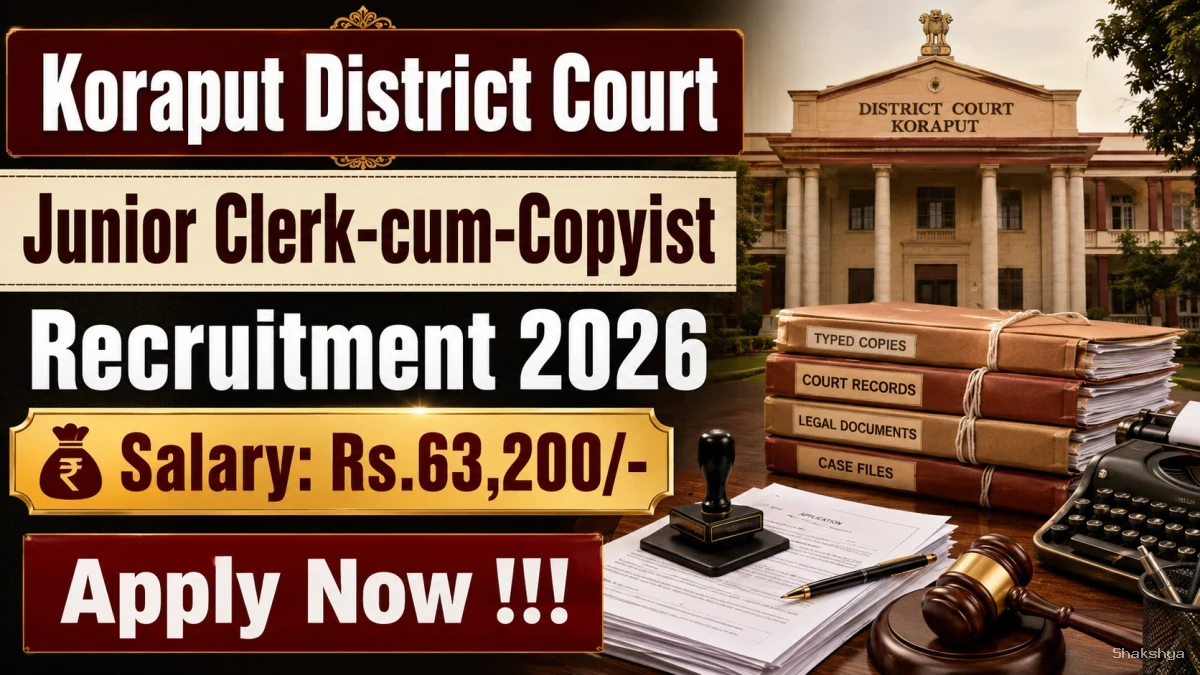 Koraput District Court Junior Clerk-cum-Copyist Recruitment 2026 - Apply Offline Koraput District Court Junior Clerk-cum-Copyist Recruitment 2026 - Apply Offline