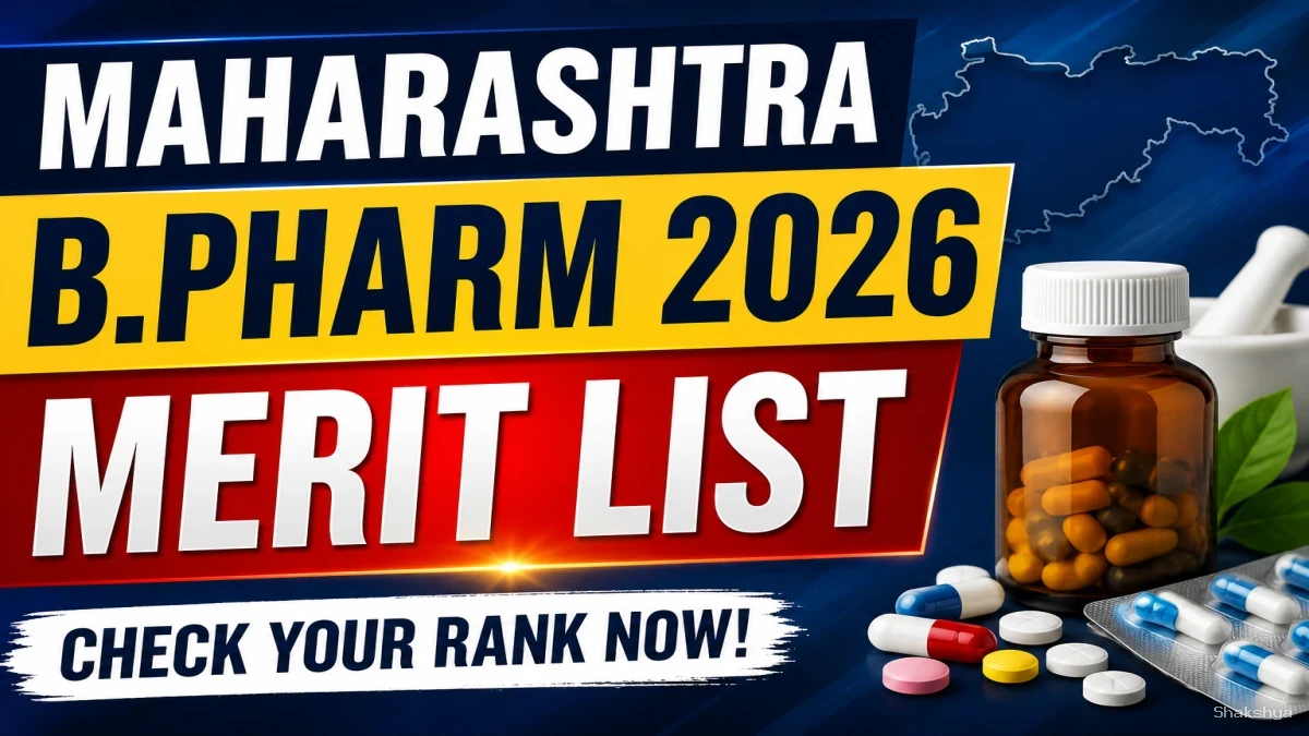 Maharashtra B.Pharmacy Merit List 2026 - Direct Link to Check Status Online @ cetcell.mahacet.org Maharashtra B.Pharmacy Merit List 2026 - Direct Link to Check Status Online @ cetcell.mahacet.org