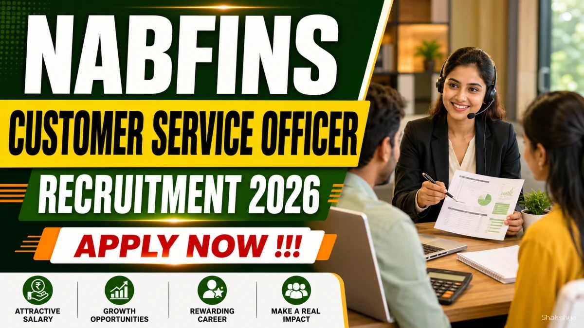 NABFINS Customer Service Officer Recruitment 2026 - Apply Online NABFINS Customer Service Officer Recruitment 2026 - Apply Online