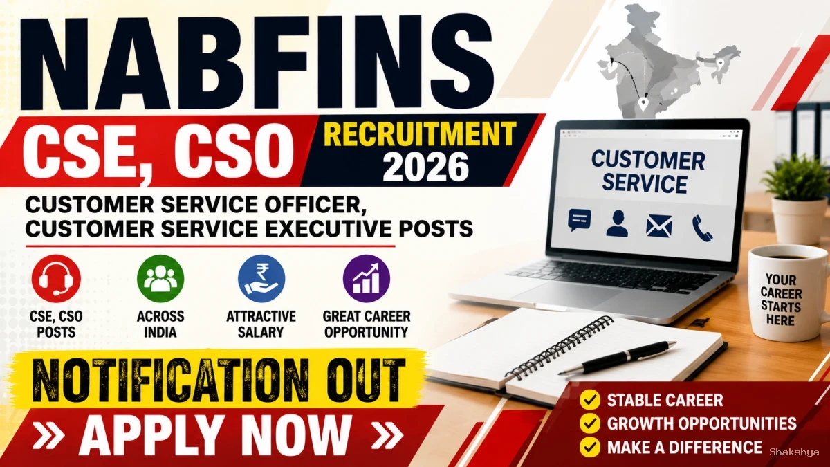 NABFINS CSE, CSO Recruitment 2026 - Apply Online for Customer Service Officer, Customer Service Executive Posts NABFINS CSE, CSO Recruitment 2026 - Apply Online for Customer Service Officer, Customer Service Executive Posts