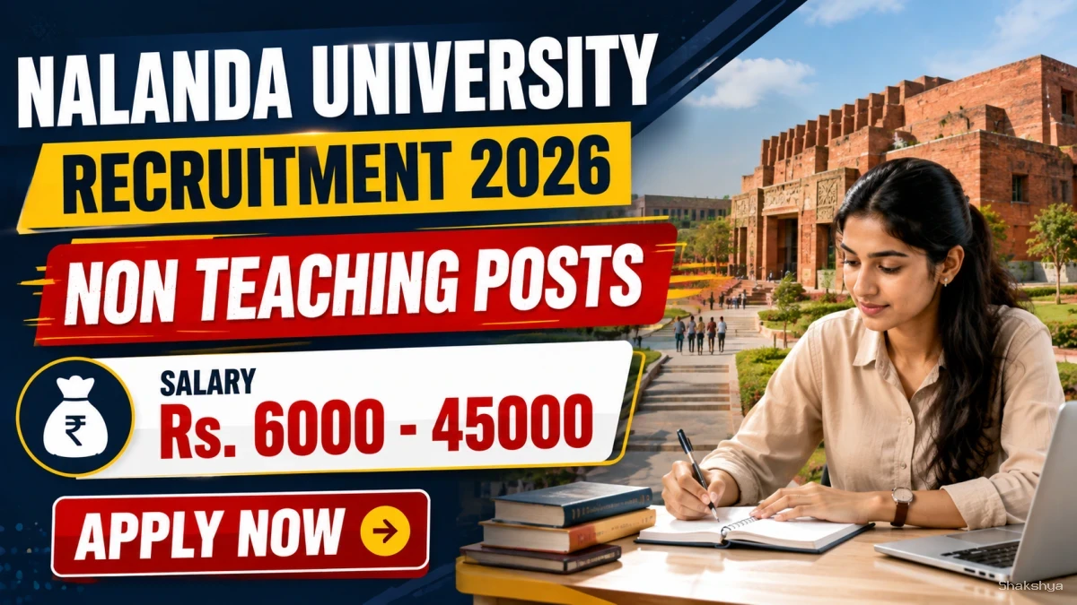 Nalanda University Non Teaching Recruitment 2026 - Apply Online for Assistant, Assistant Engineer and More Posts Nalanda University Non Teaching Recruitment 2026 - Apply Online for Assistant, Assistant Engineer and More Posts