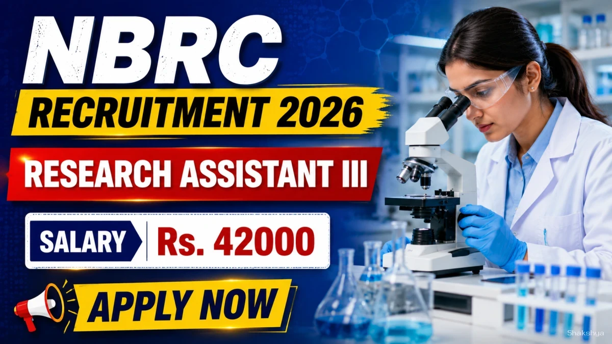 NBRC Research Assistant III Recruitment 2026 - Apply Offline NBRC Research Assistant III Recruitment 2026 - Apply Offline