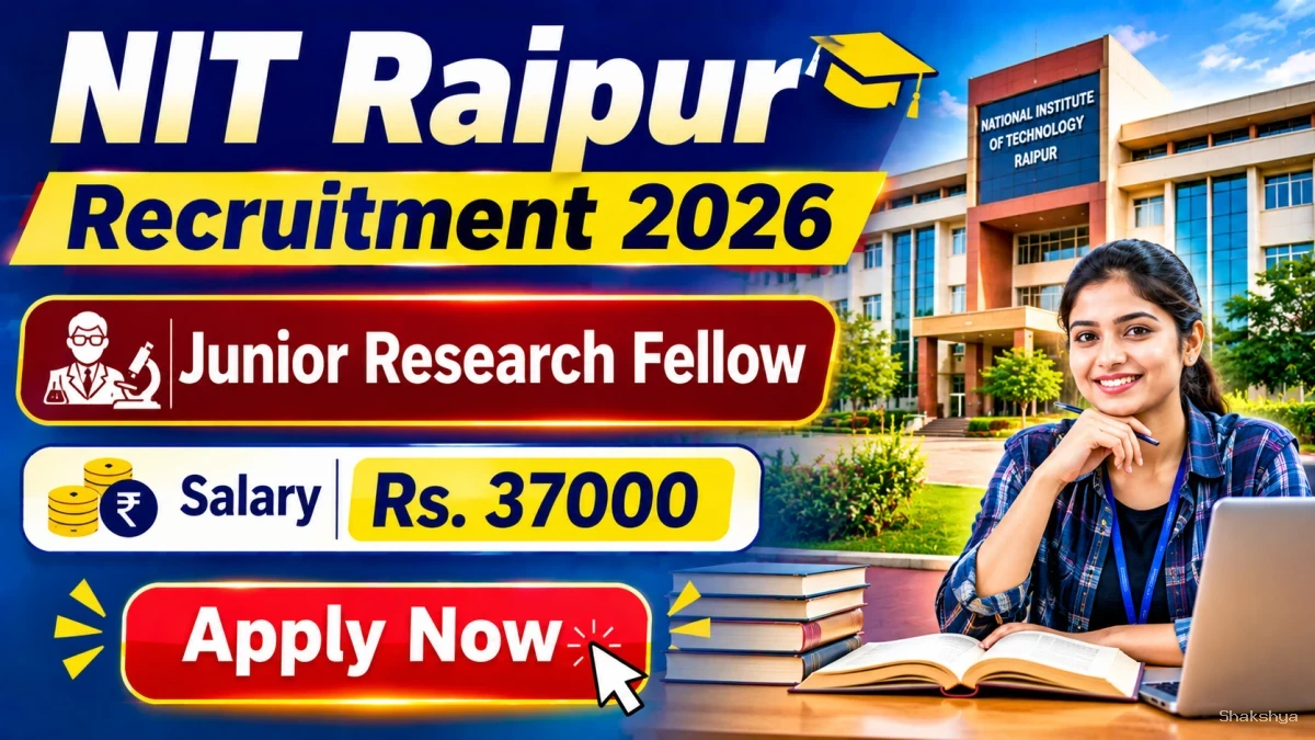 NIT Raipur Junior Research Fellow Recruitment 2026 - Apply Online NIT Raipur Junior Research Fellow Recruitment 2026 - Apply Online