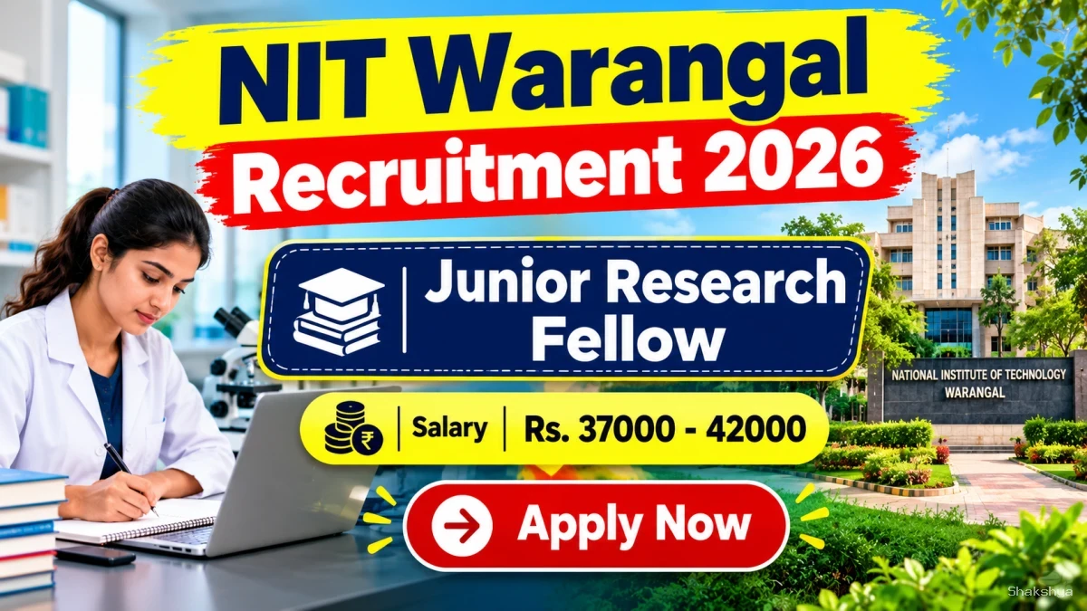 NIT Warangal Junior Research Fellow Recruitment 2026 - Apply Online NIT Warangal Junior Research Fellow Recruitment 2026 - Apply Online