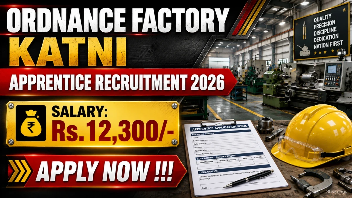 Ordnance Factory Katni Apprentice Recruitment 2026 - Apply Online for 24 Posts Ordnance Factory Katni Apprentice Recruitment 2026 - Apply Online for 24 Posts