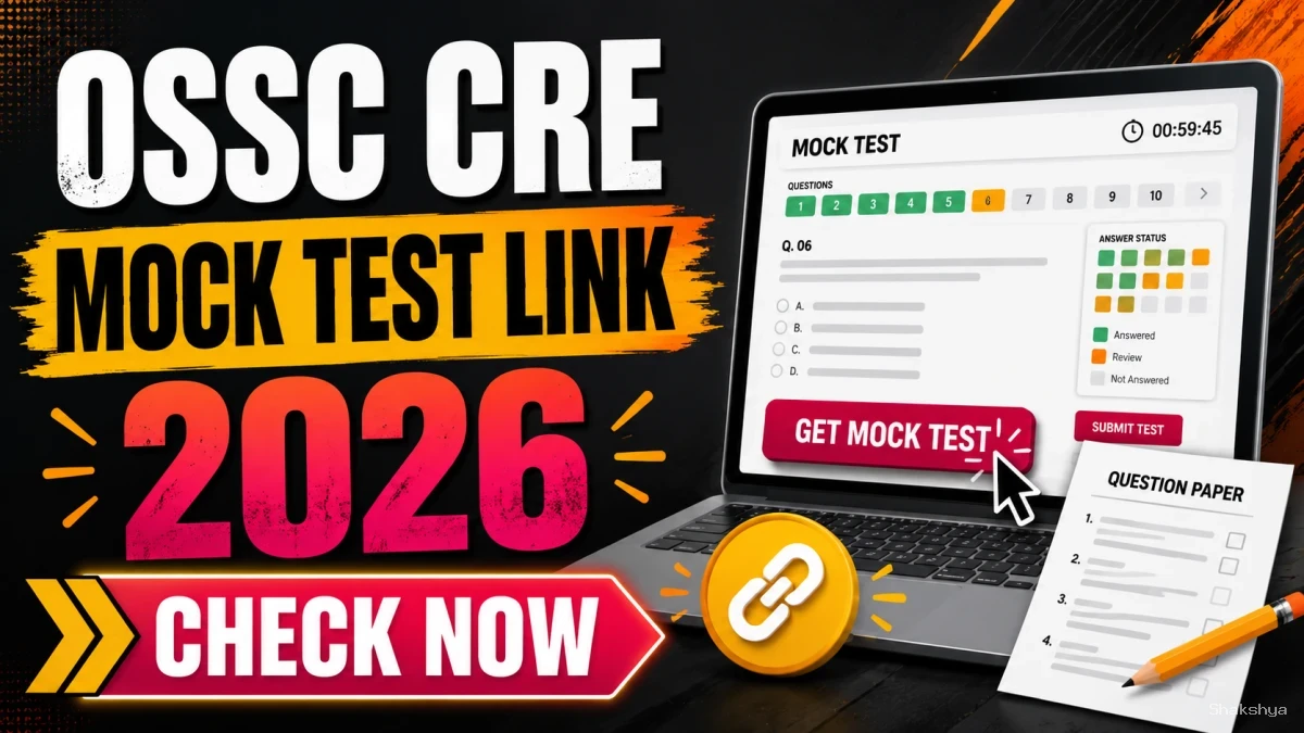 OSSC CRE Mock Test Link 2026 Activated  Check Direct Link & Exam Date