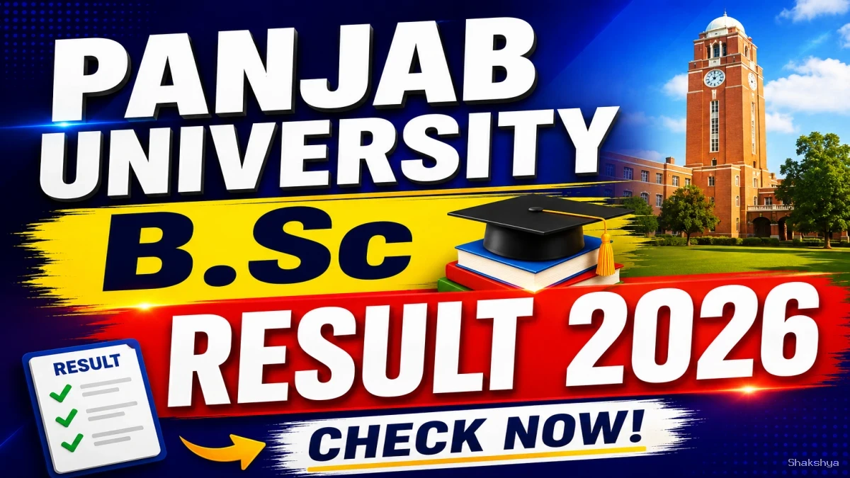 Panjab University B.Sc Result 2026 Out - Check 2nd Semester Result at results.puexam.in Panjab University B.Sc Result 2026 Out - Check 2nd Semester Result at results.puexam.in