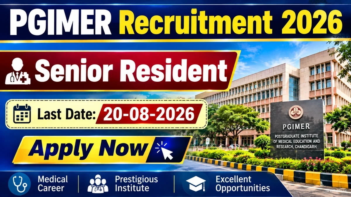 PGIMER Senior Resident Recruitment 2026 - Apply Offline PGIMER Senior Resident Recruitment 2026 - Apply Offline