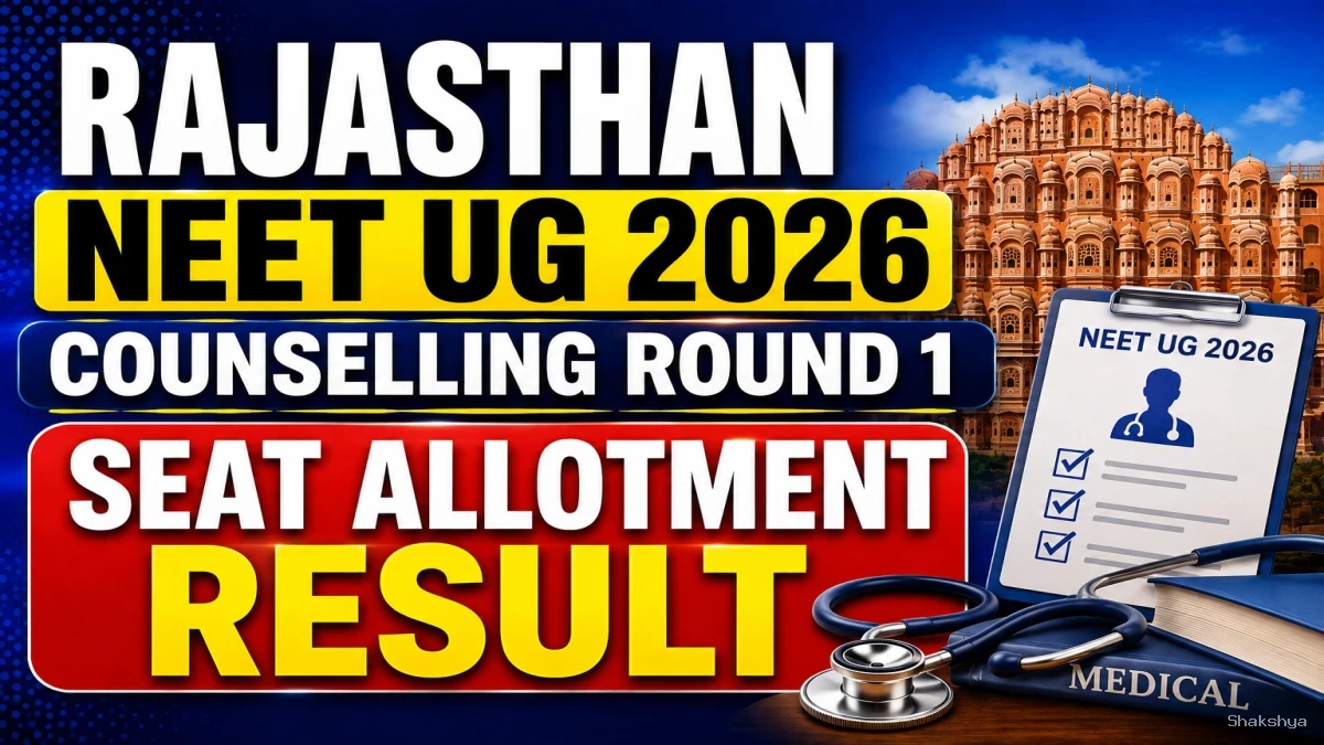 Rajasthan NEET UG 2026 Counselling Round 1 Seat Allotment Result – Check Status Online at ug.neetrajasthan.com