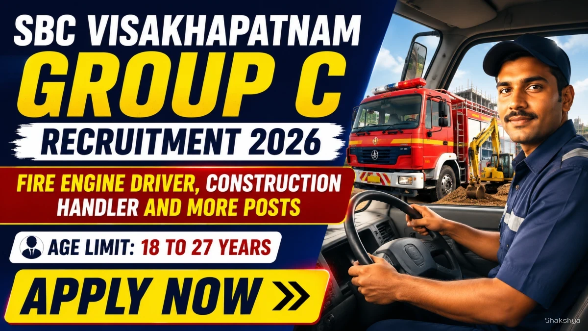 SBC Visakhapatnam Group C Recruitment 2026 - Apply Online for Fire Engine Driver, Construction Handler and More Posts SBC Visakhapatnam Group C Recruitment 2026 - Apply Online for Fire Engine Driver, Construction Handler and More Posts