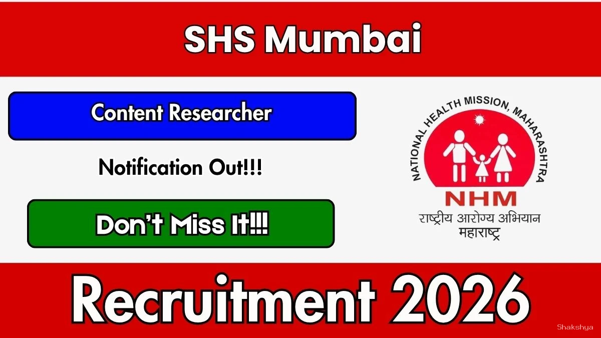 SHS Mumbai Content Researcher Recruitment 2026 – Walkin