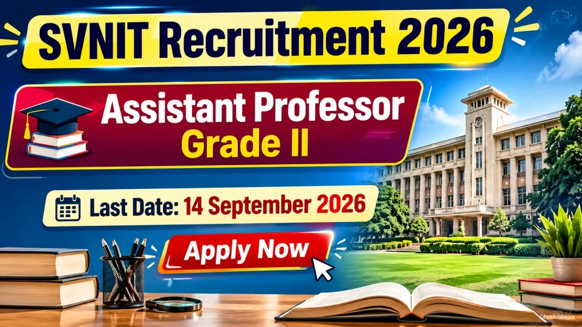 SVNIT Assistant Professor Grade II Recruitment 2026 - Apply Online SVNIT Assistant Professor Grade II Recruitment 2026 - Apply Online