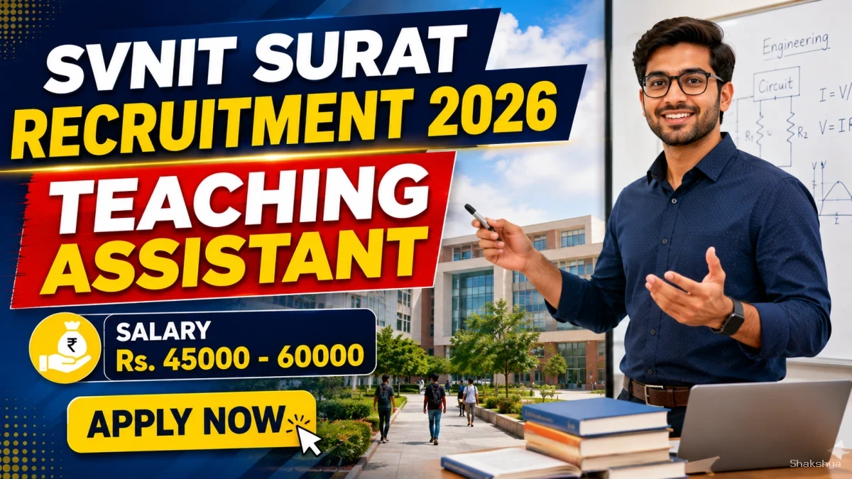 SVNIT Surat Teaching Assistant Recruitment 2026 - Walkin SVNIT Surat Teaching Assistant Recruitment 2026 - Walkin
