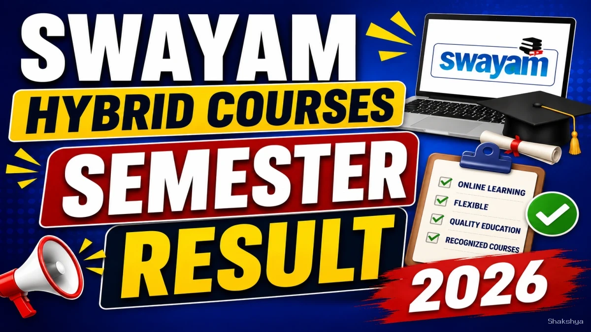 SWAYAM January 2026 Result Out - Direct Link to Check Scorecard for 69 Hybrid Courses @ nta.ac.in SWAYAM January 2026 Result Out - Direct Link to Check Scorecard for 69 Hybrid Courses @ nta.ac.in